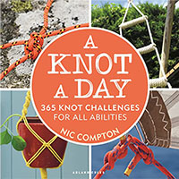 A Knot A Day: 365 Knot Challenges For All Abilities
